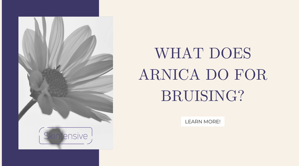 Arnica Montana for bruises