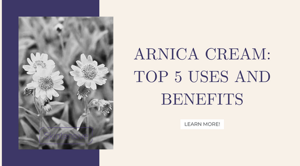 Arnica Cream: Top 5 Uses And Benefits